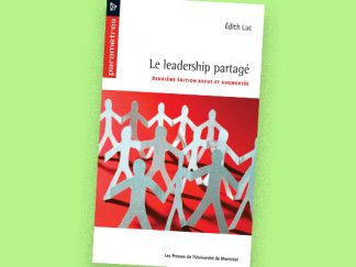 Le leadership partagé : modèle d’apprentissage et d’actualisation 2e éd