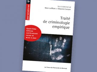 Traité de criminologie empirique 4e éd.