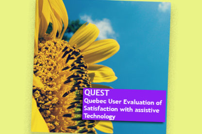 Quebec User Evaluation of Satisfaction with assistive Technology (QUEST)