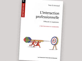L'interaction professionnelle : efficacité et coopération 2e édition