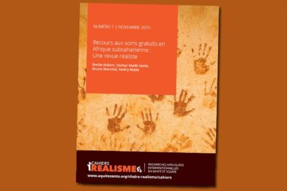 Cahier REALISME n° 1 : Recours aux soins gratuits en Afrique subsaharienne : Une revue réaliste