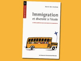 Immigration et diversité à l'école : Le débat québécois dans une perspective comparative