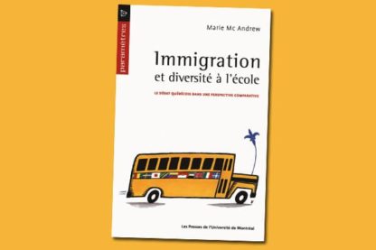 Immigration et diversité à l'école : le débat québécois dans une perspective comparative