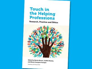 Touch in the Helping Professions: Research, Practice and Ethics