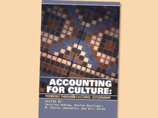 Accounting for Culture: Thinking Through Cultural Citizenship