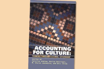 Accounting for Culture: Thinking Through Cultural Citizenship