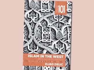 Islam in the West: Beyond Integration
