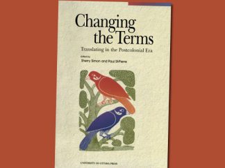 Changing the Terms: Translating in the Postcolonial Era