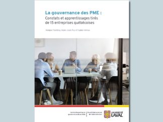 La gouvernance des PME : Constats et apprentissages tirés de 15 entreprises québécoises